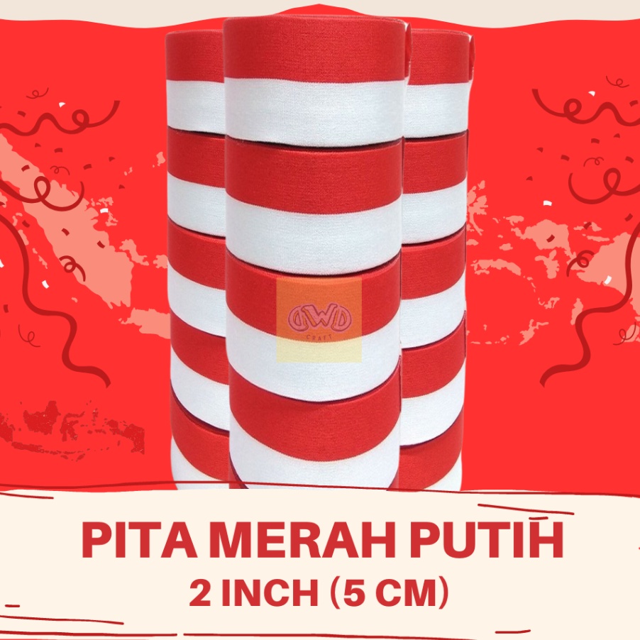 

CUCI GUDANG Pita Merah Putih 2 inch 5 cm Pita Bendera