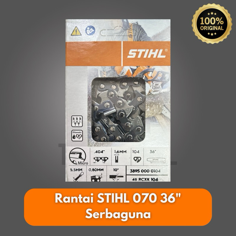 Rantai STIHL 070 36" SERBAGUNA