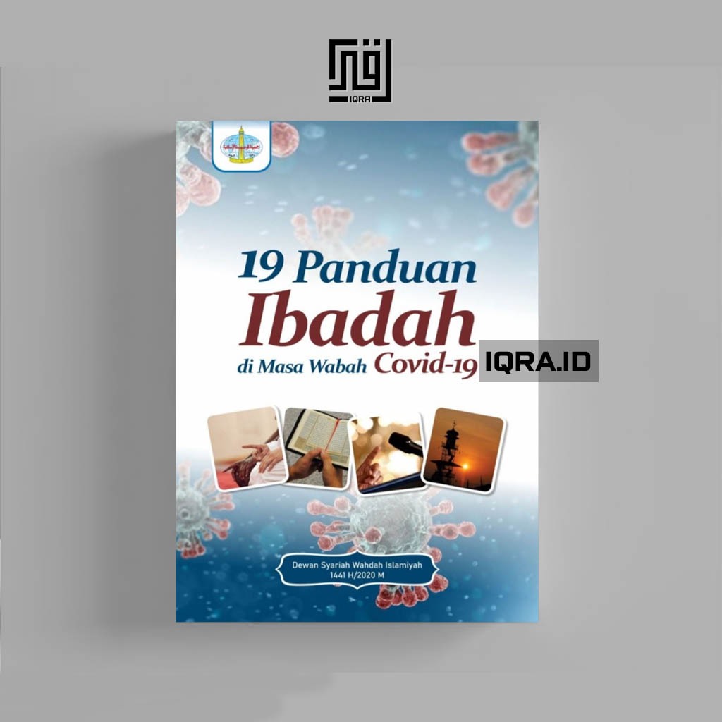 

[0404] 19 Panduan Ibadah di Masa abah Covid 19