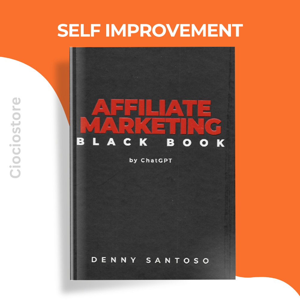 AFFILIATE MARKETING BLACK BOOK - DENNY SANTOSO