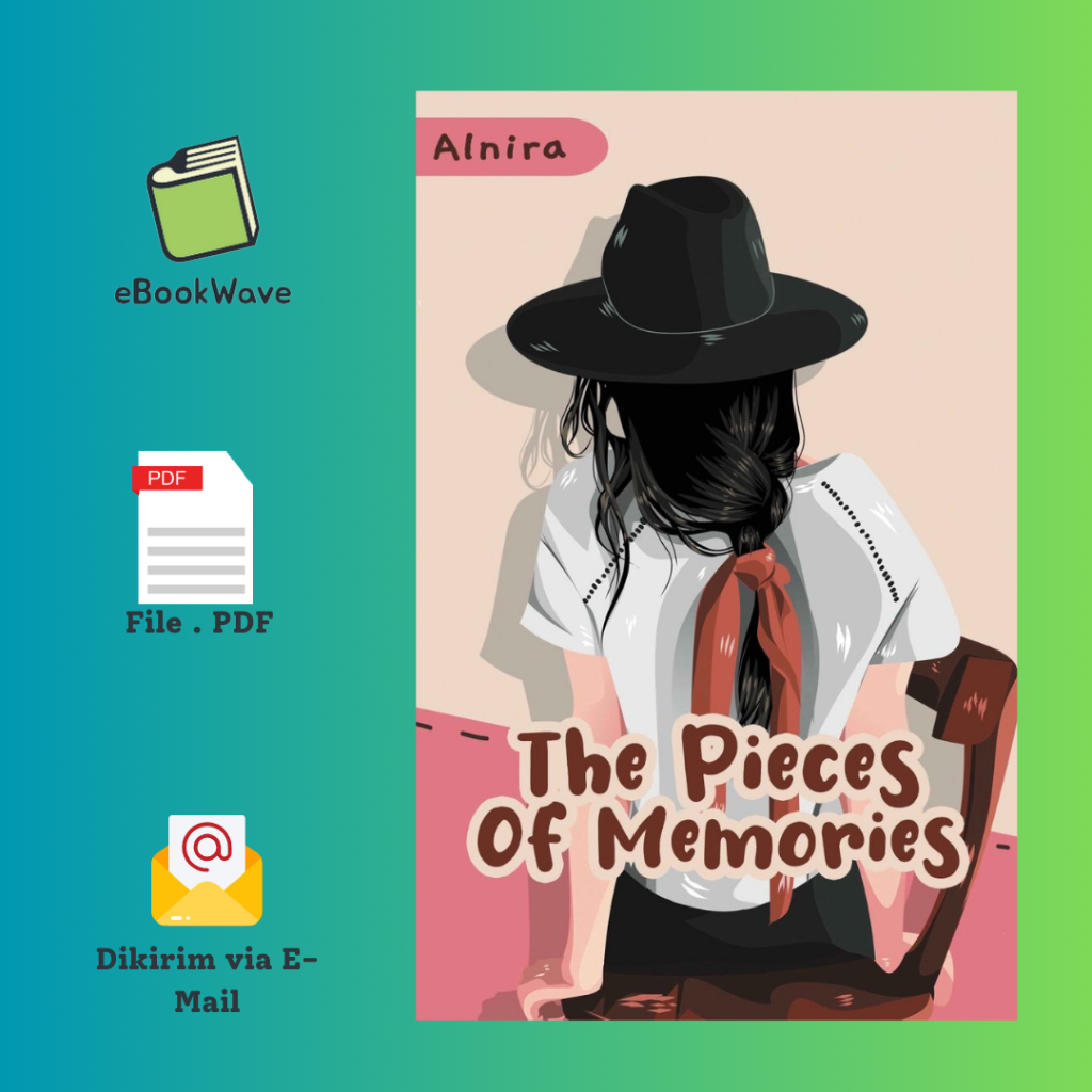 

The Pieces of Memoriess by Alnira Book BEST SELLER (Bahasa Indonesia)