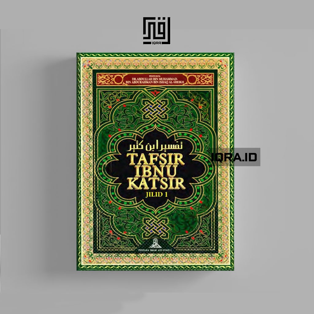 

[0491] Tafsir Ibnu Katsir (Jilid 1)