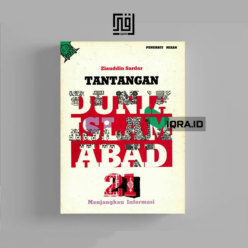 

[0641] Tantangan Dunia Islam Abad 21 - Zaiuddin Sardar