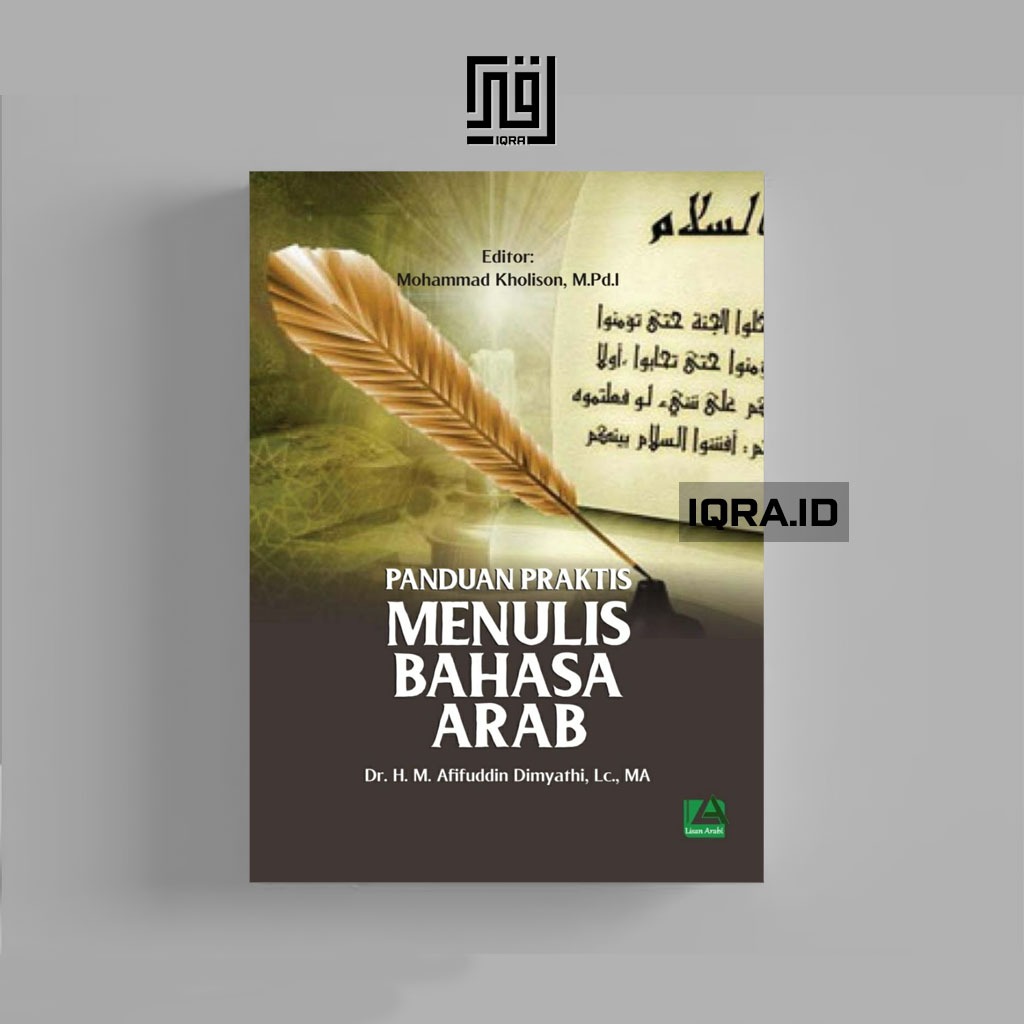 

[0659] Panduan Praktis Menulis Bahasa Arab - Afifuddin Dimyathi
