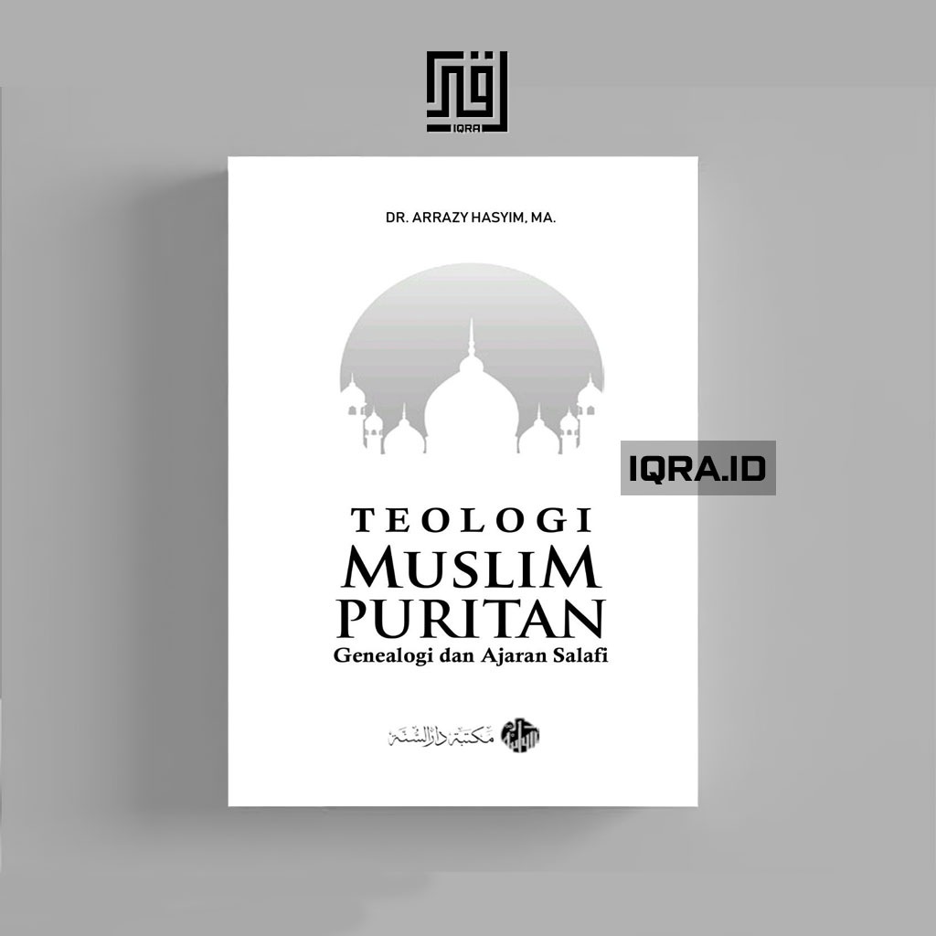 

[0660] Teologi Muslim Puritan (Genealogi dan Ajaran Salafi) - Arrazy Hasyim