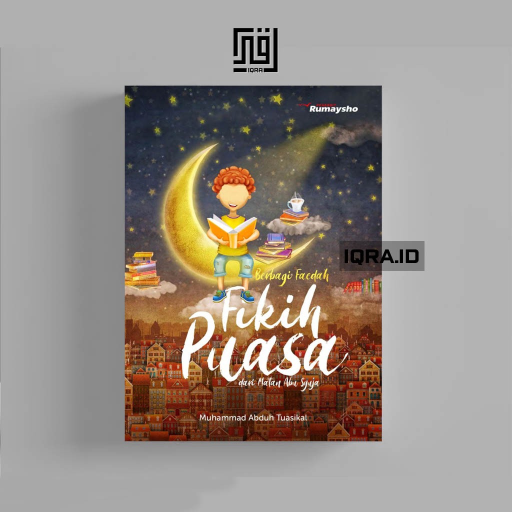 

[0728] Berbagi Faedah Fikih Puasa - Muhammad Abduh Tuasikal