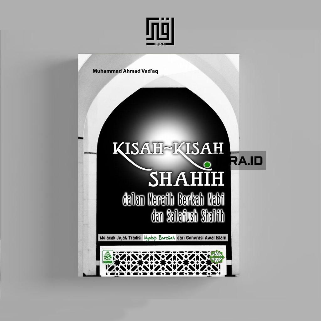 

[0848] Kisah-Kisah Shahih dalam Meraih Berkah Nabi dan Salafush Shalih - Muhammad Ahmad Vad'aq