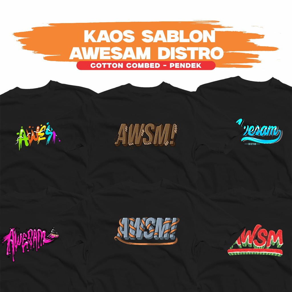 [ PART 1 ] KAOS SABLON AWESAM DISTRO