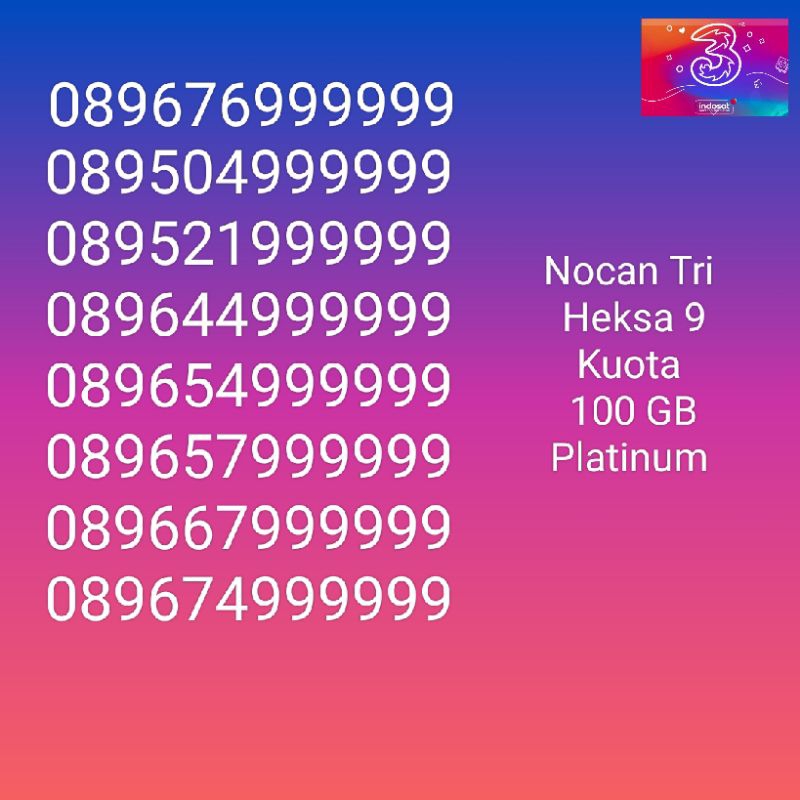 Nomor Cantik Nocan Heksa 9 Kartu Perdana Tri Three 4G LTE Kuota 100GB Prabayar Platinum