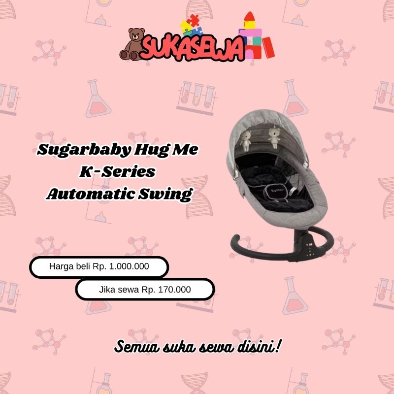 [SEWA] Sugarbaby Hug Me K-Series Bouncer Swing Ayunan Bayi Elektrik Otomatis