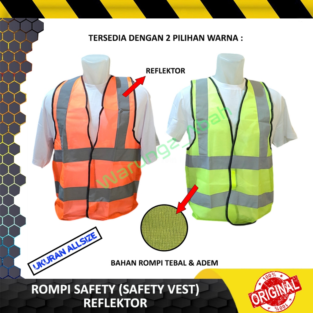 REFLEKTIF REFLEKTOR ROMPI JAKET SAFETY VEST KESELAMATAN KEAMANAN PEKERJA KERJA TUKANG PROYEK REFLEKT