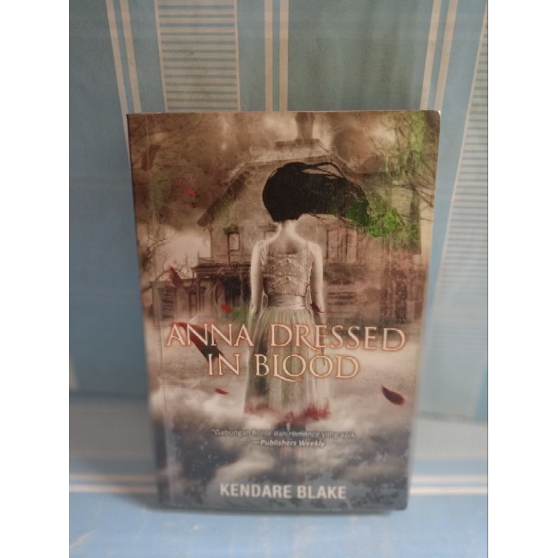 ANNA DRESSED IN BLOOD by kendare blake