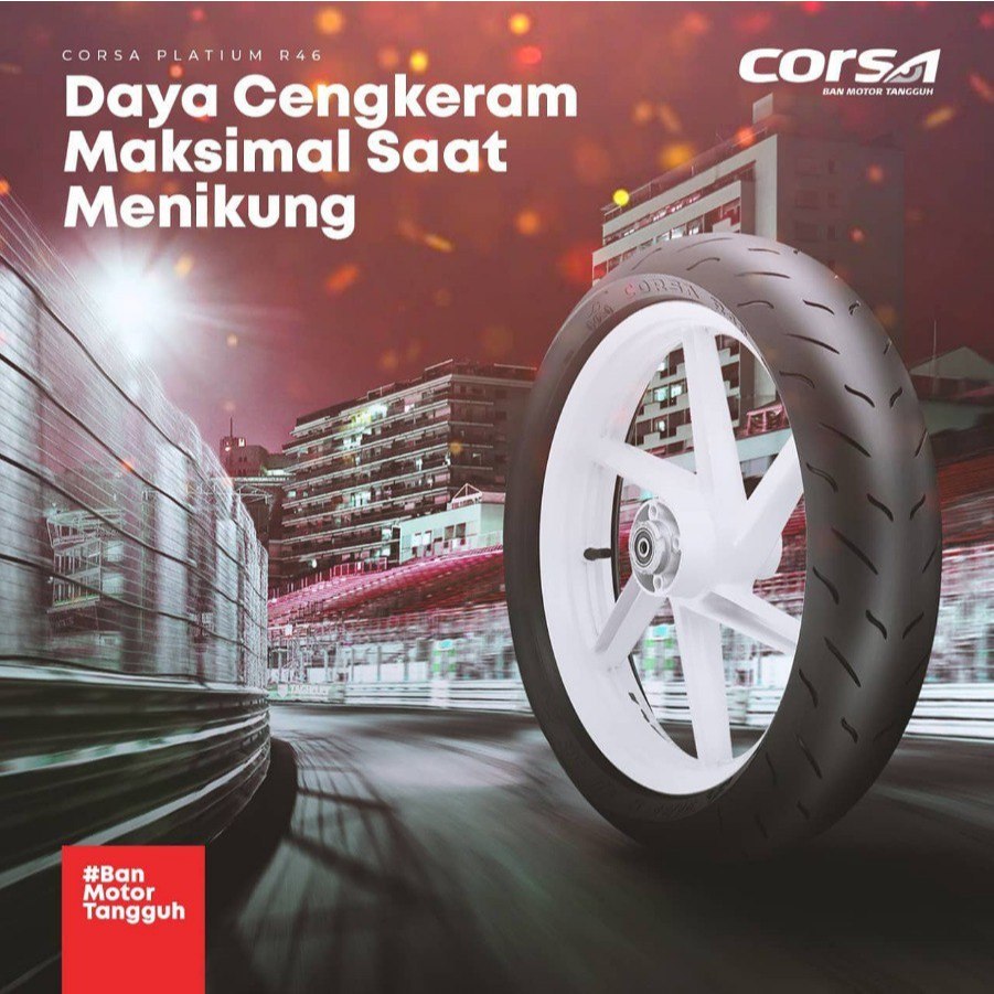 SNI 1set BAN CORSA TUBELESS 90/80-17 , 120/60-17 PLATINUM R46 SOFT COMPOUND Ban Motor Sport  GTR 150