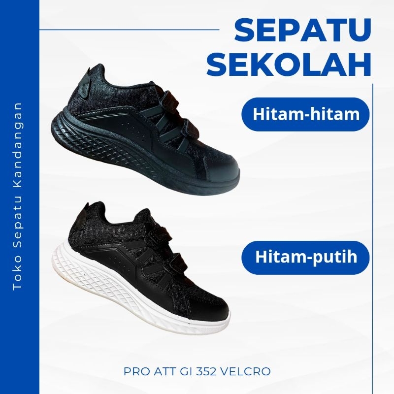 Sepatu Sekolah Hitam Putih Pro ATT GI 352 Velcro Original 100% - Sneakers Perekat Anak-anak SD SMP S