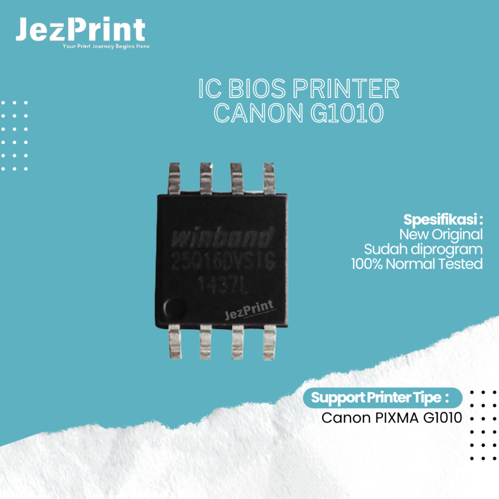 IC BIOS Canon G1010 25Q16, Resetter Printer Canon G1010, Firmware Canon G1010 New