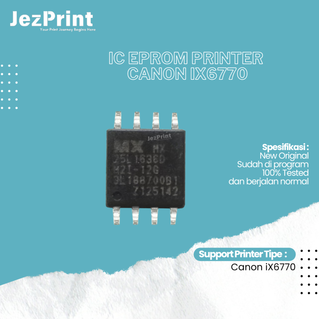 IC Eprom Canon IX6770, IC Eeprom Canon IX 6770, IC Counter 6770, Resetter Printer Canon IX6770