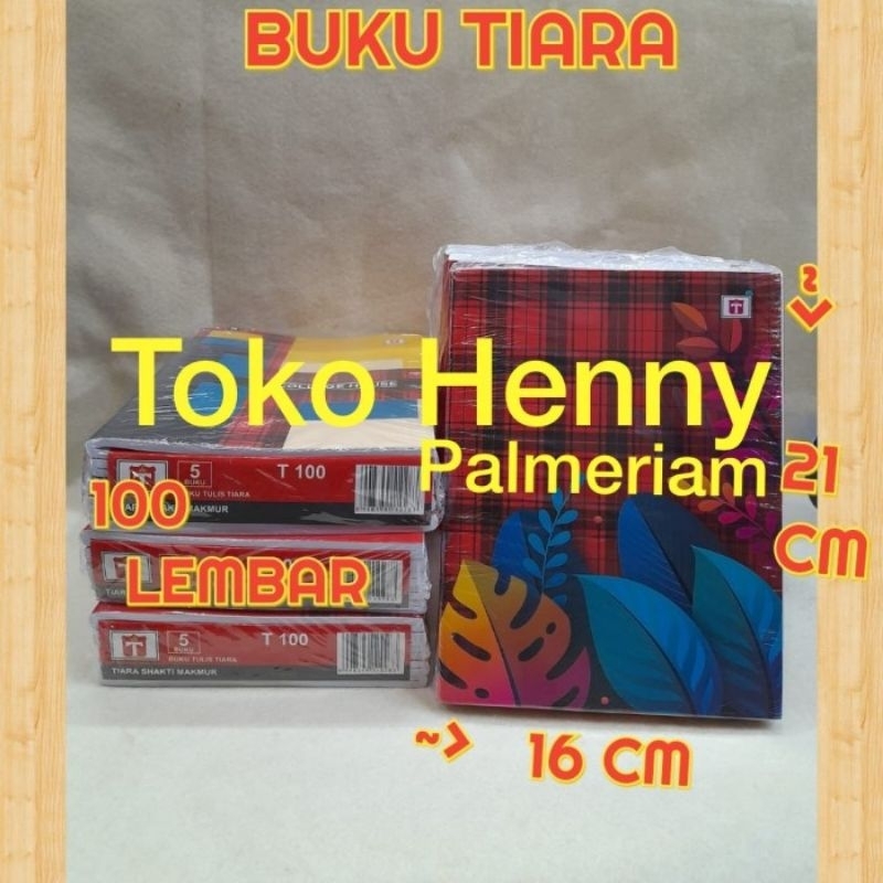 

BUKU TULIS TIARA ISI 100 LEMBAR