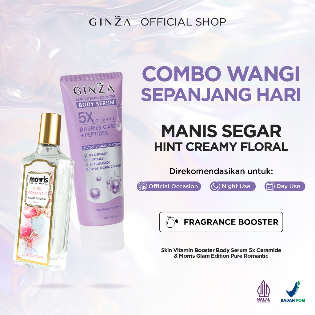 [PAKET BODY SERUM & GLAM ISI 2] Morris GLAM Edition 100ml X GINZA Body Serum 180ML