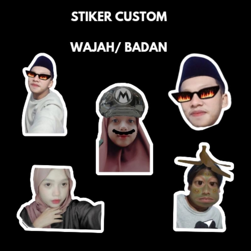 

STIKER CUSTOM WAJAH/BADAN STIKER FOTO.