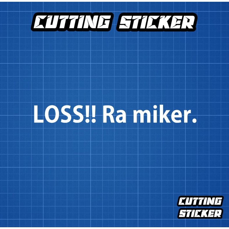 Sticker LOSS Ra miker - stiker kata kata jawa