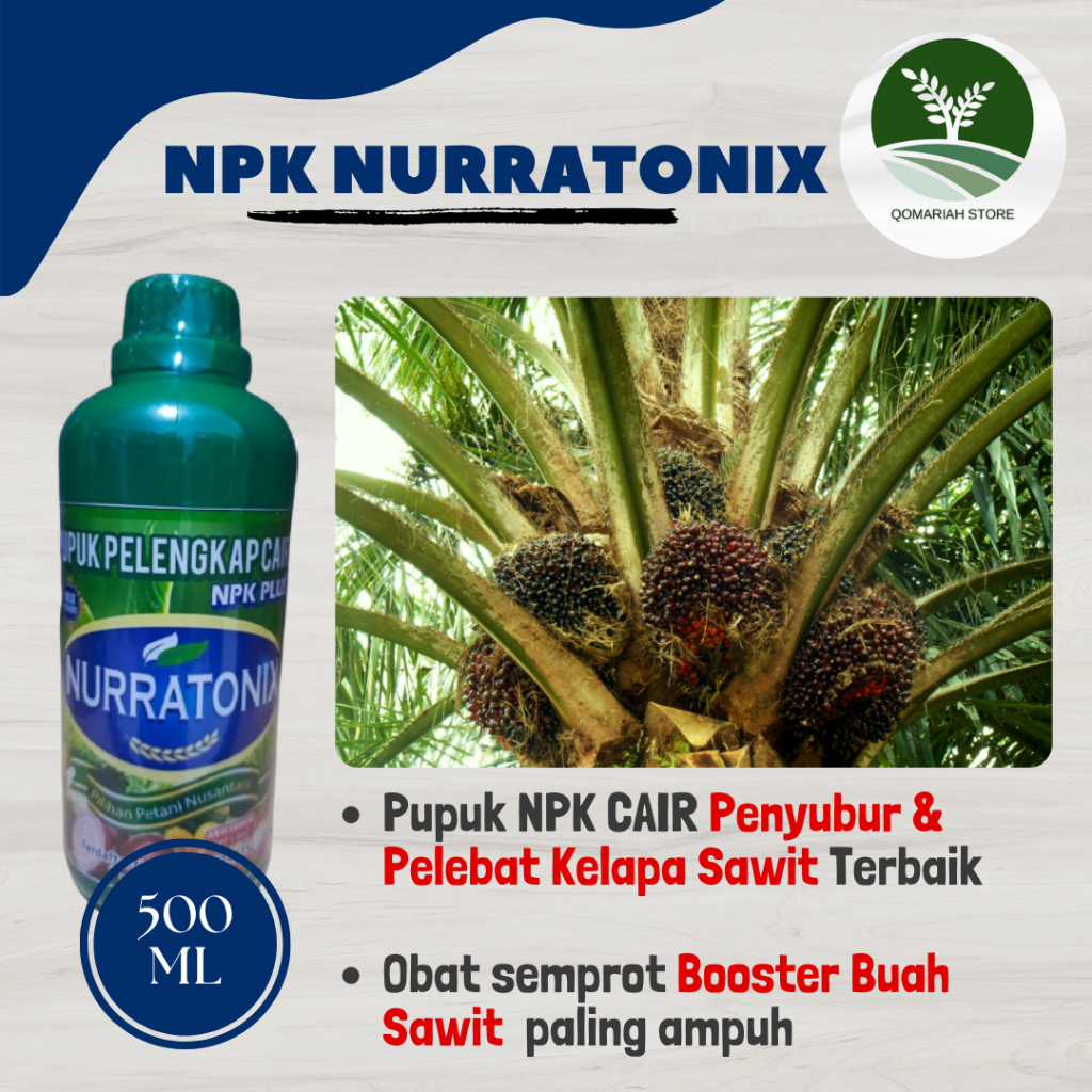 pupuk penyubur dan pelebat buah sawit terbaik - NPK NURRATONIX - pupuk pertumbuhan bibit kelapa sawi