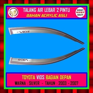 TALANG AIR MOBIL - 2 PINTU DEPAN  - TOYOTA VIOS - TAHUN - 2003 - 2004 - 2005 - 2006 - 2007 - MODEL L