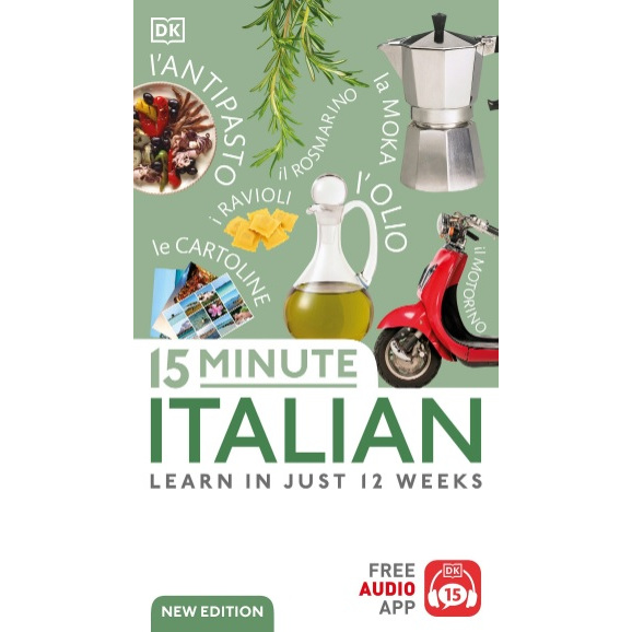 

[E99] 15 Minute Italian: Learn in Just 12 Weeks, New Edition - DK