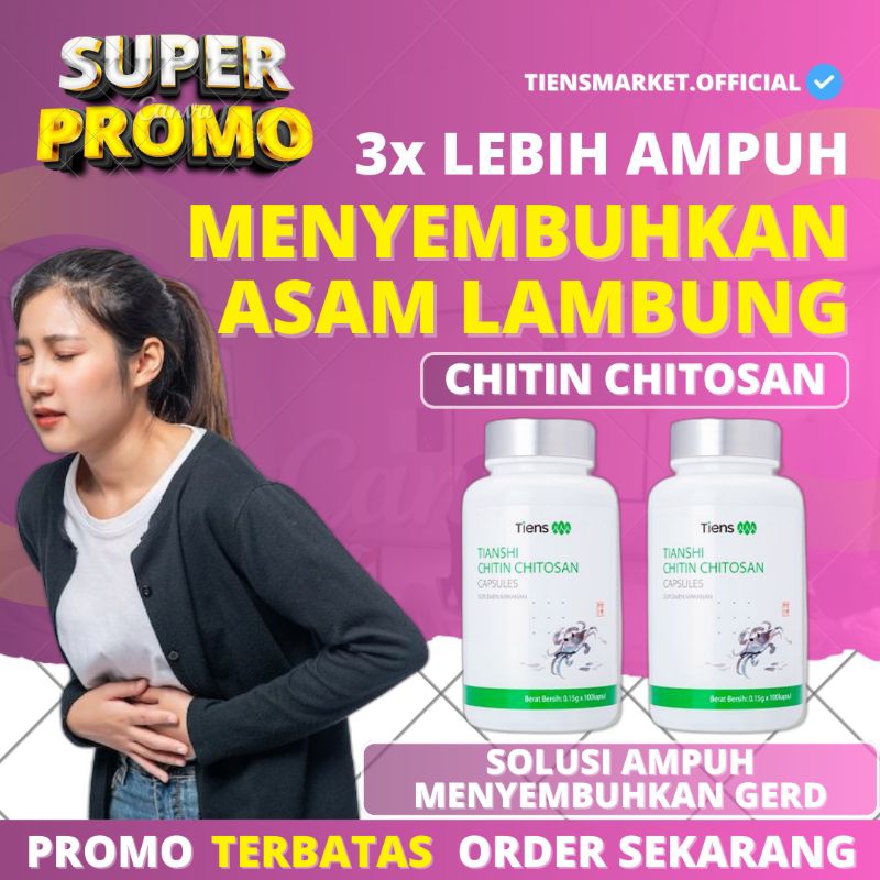 Obat China Asam Lambung Chitin Chitosan Tiens Obat Asam Lambung Gerd Penyembuhan Asam Lambung Gerd