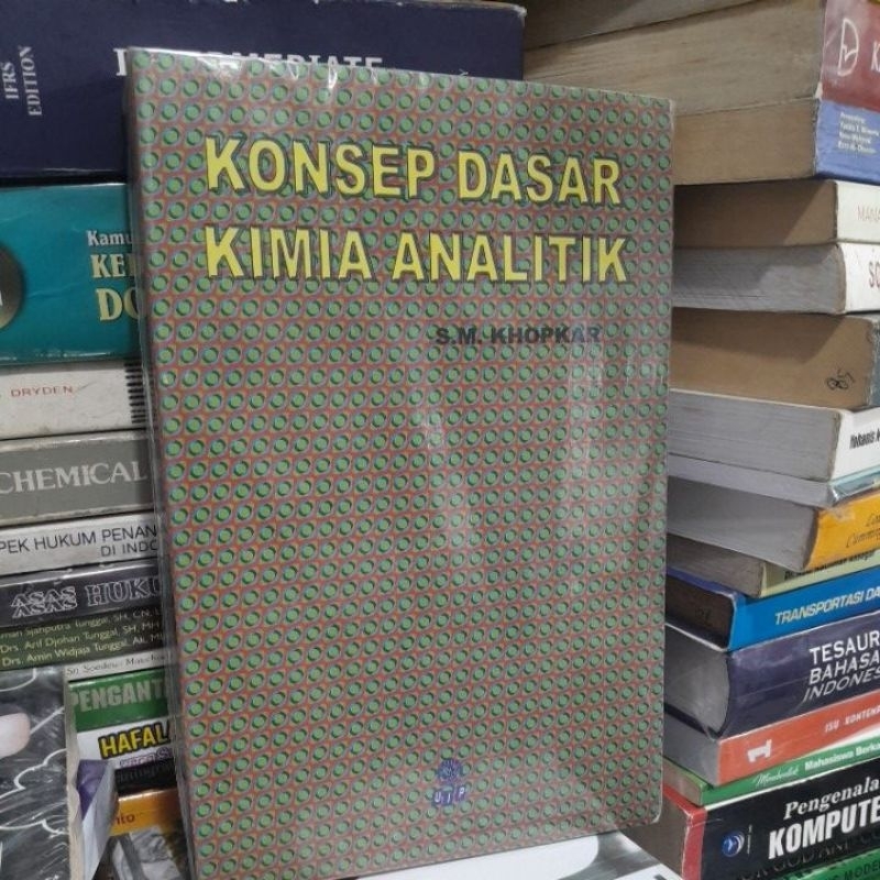 KONSEP DASAR KIMIA ANALITIK(S.M.KHOPKAR)