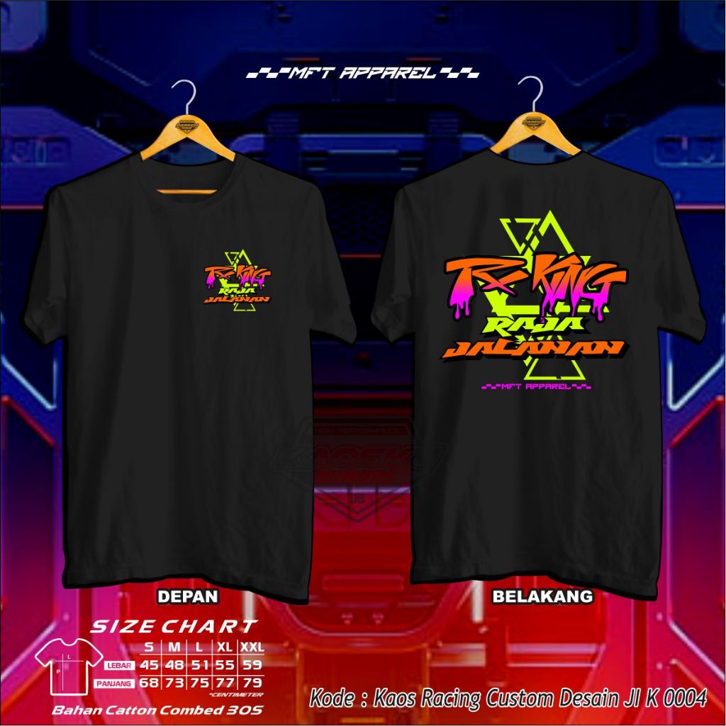 Tshirt RX King Raja Jalanan | Kaos Racing 2 Tak Lovers #JIK0004