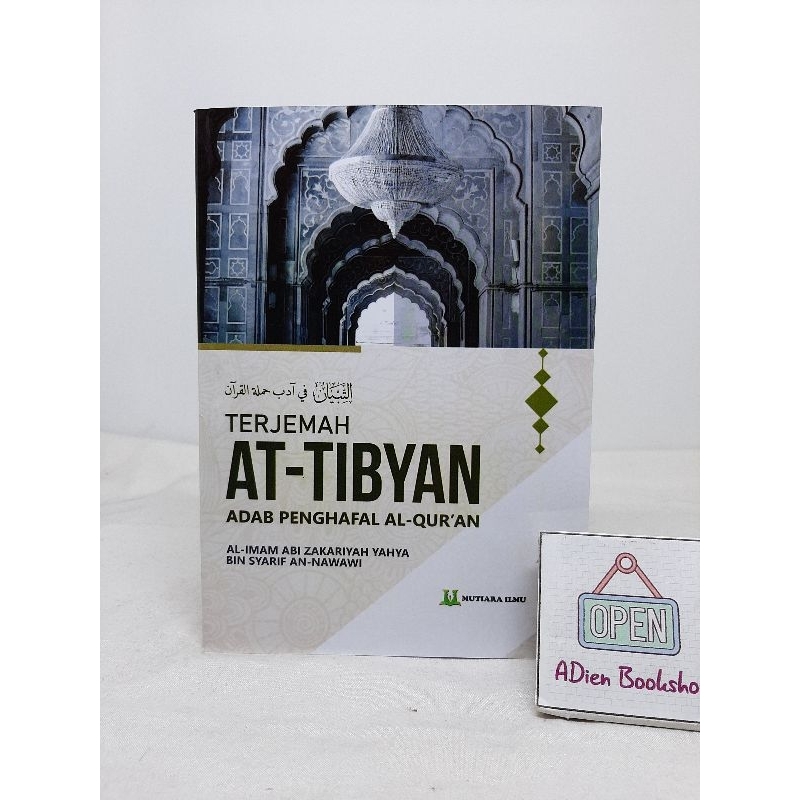 BUKU TERJEMAH AT TIBYAN ADAB PENGHAFAL AL QURAN AL IMAM ZAKARIYAH YAHYA MUTIARA ILMU
