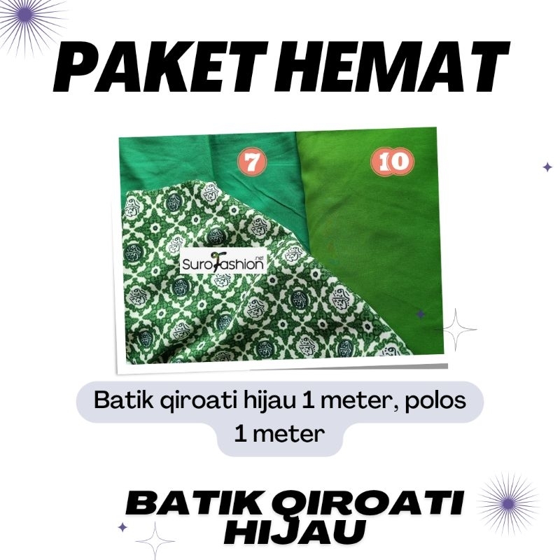 PAKET HEMAT KAIN BATIK QIROATI HIJAU ISI BATIK 1 METER POLOS 1 METER