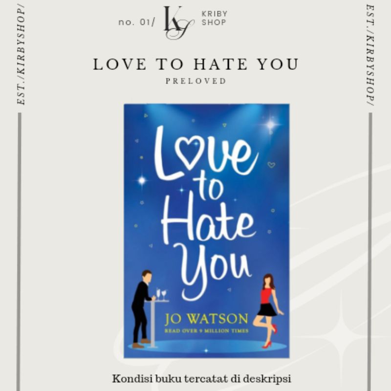 Love to hate you novel