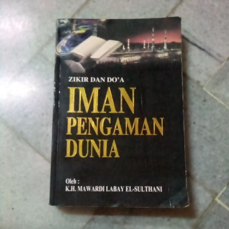 Iman Pengaman Dunia (K.H. Mawardi Labay El-Sulthani)