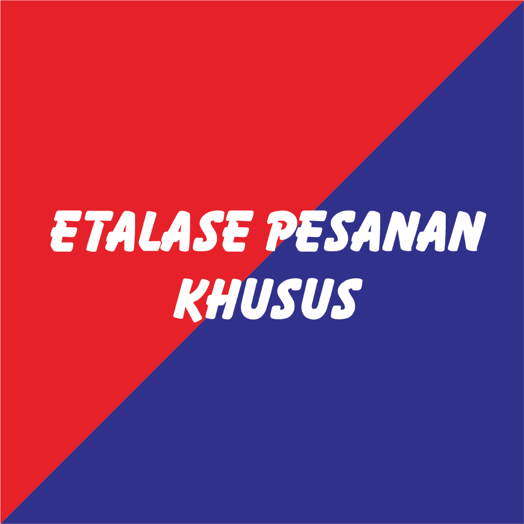 

Etalase Pesanan Khusus
