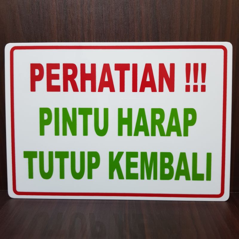 

Akrilik papan peringatan PERHATIAN PINTU HARAP TUTUP KEMBALI