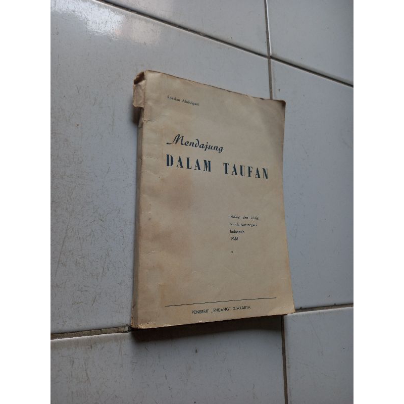 Mendajung dalam taufan - Roeslan Abdulgani