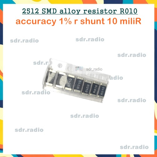 2512 SMD alloy resistor R010 0.010 ohm 10mR accuracy 1% r shunt 10 miliR