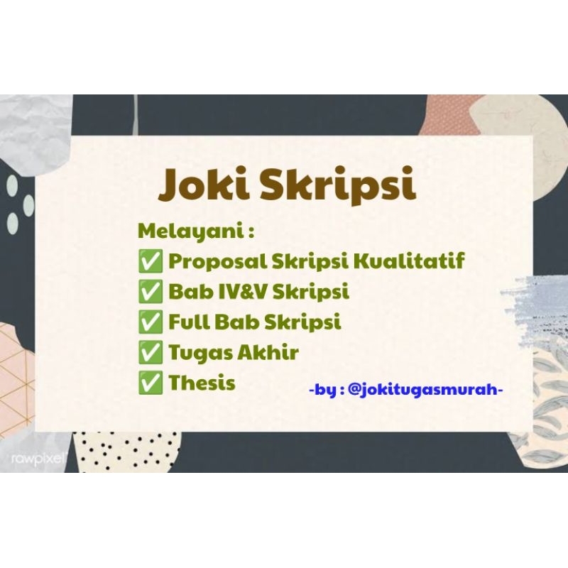 KONSULTASI SKRIPSI KUALITATIF | PROPOSAL PENELITIAN | HASIL DAN PEMBAHASAN | ABSTRAK | DAFTAR ISI | 