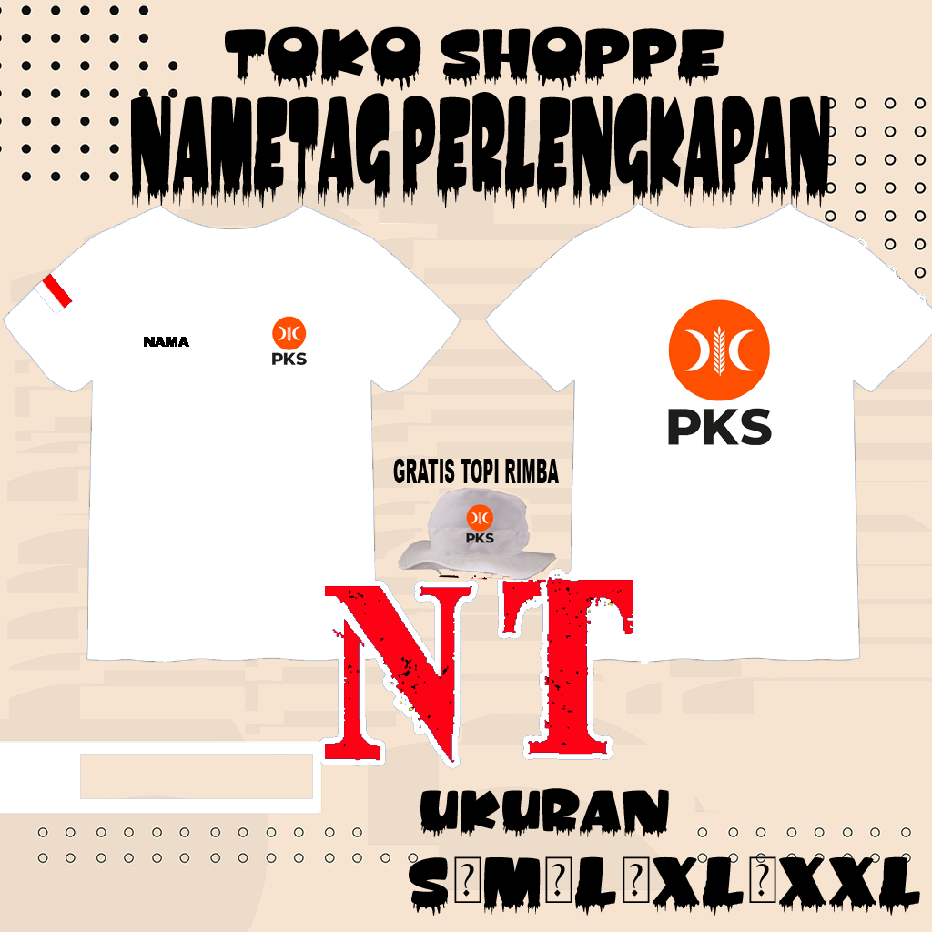 Kaos Partai PKS Gratis Topi Rimba |Baju Partai PKS