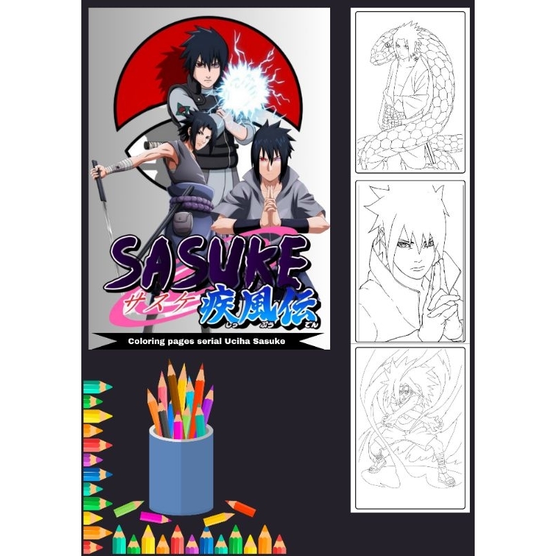 

kertas mewarnai gambar serial Uciha Sasuke isi 20 pages