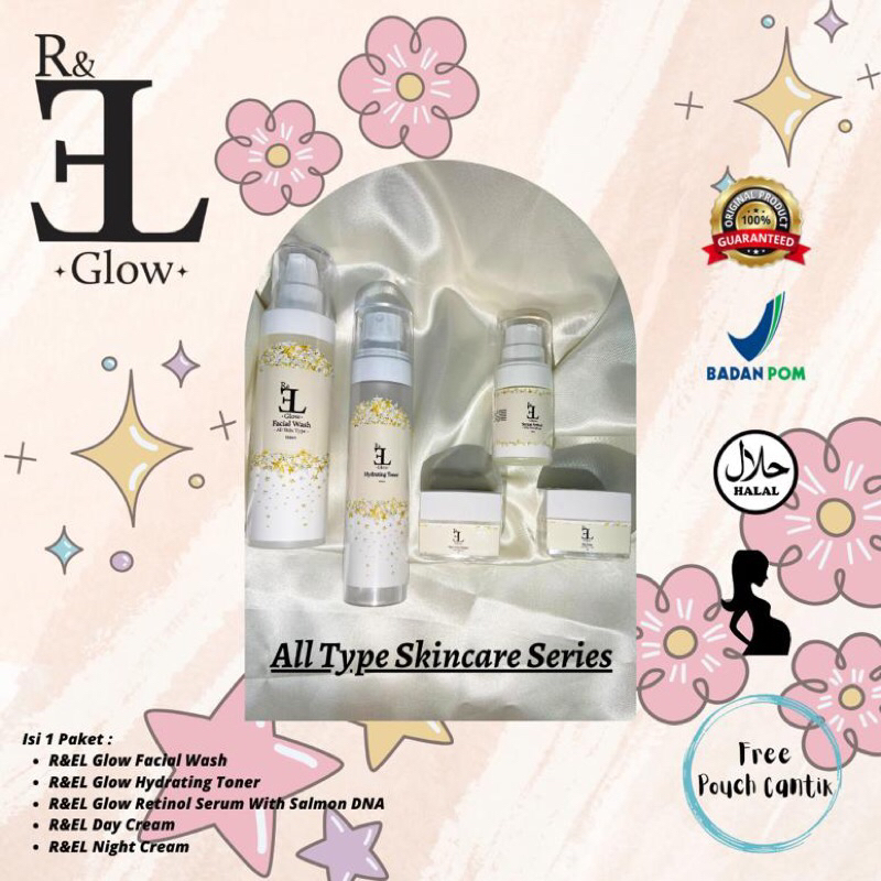 Glowing Skincare R&amp;EL Glow All Skin Type Series Paket Lengkap Skincare Pencerah Semua Jenis Kulit
