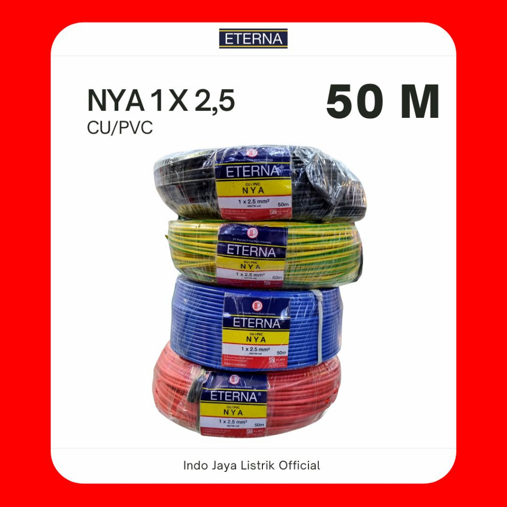 KABEL ETERNA NYA 2,5MM X 50M | ETERNA KABEL NYA 2,5 X 50M | KABEL LISTRIK NYA | SNI