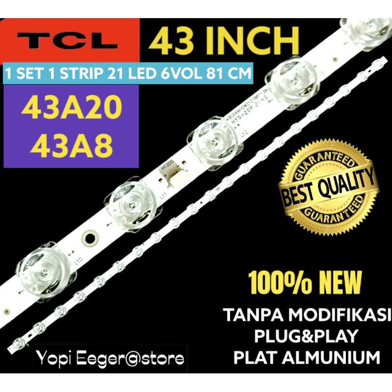 BACKLIGHT TV LED TCL 43 INCH 43A20 43A8 BACKLIGHT TV TCL 43 INCH