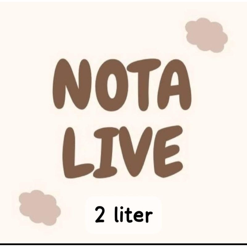 

nota live 2 liter trpcl