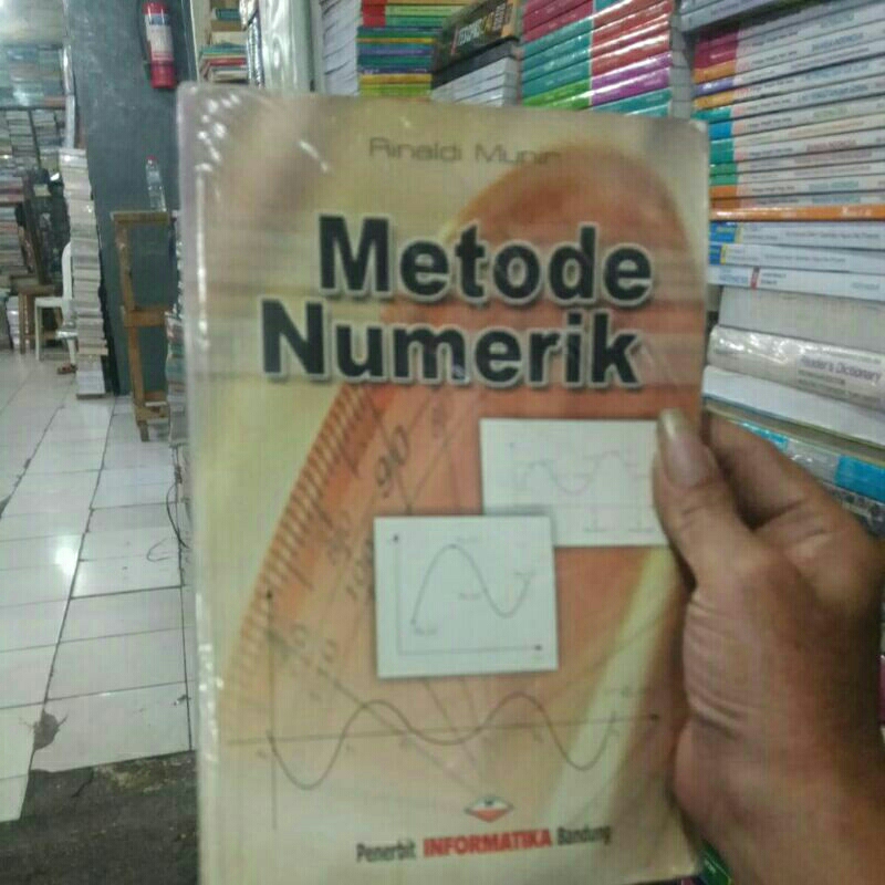BUKU BEKAS METODE NUMERIK. RINALDI MUNIR