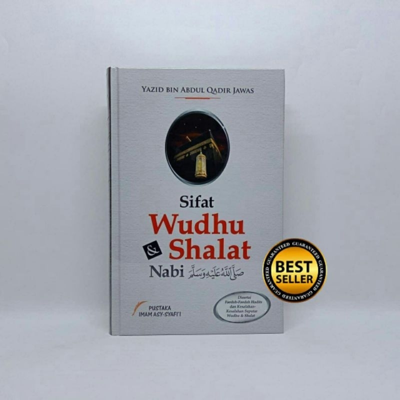 Buku Sifat Wudhu Dan Shalat Nabi - Ustadz Yazid bin Abdul Qadir Jawas