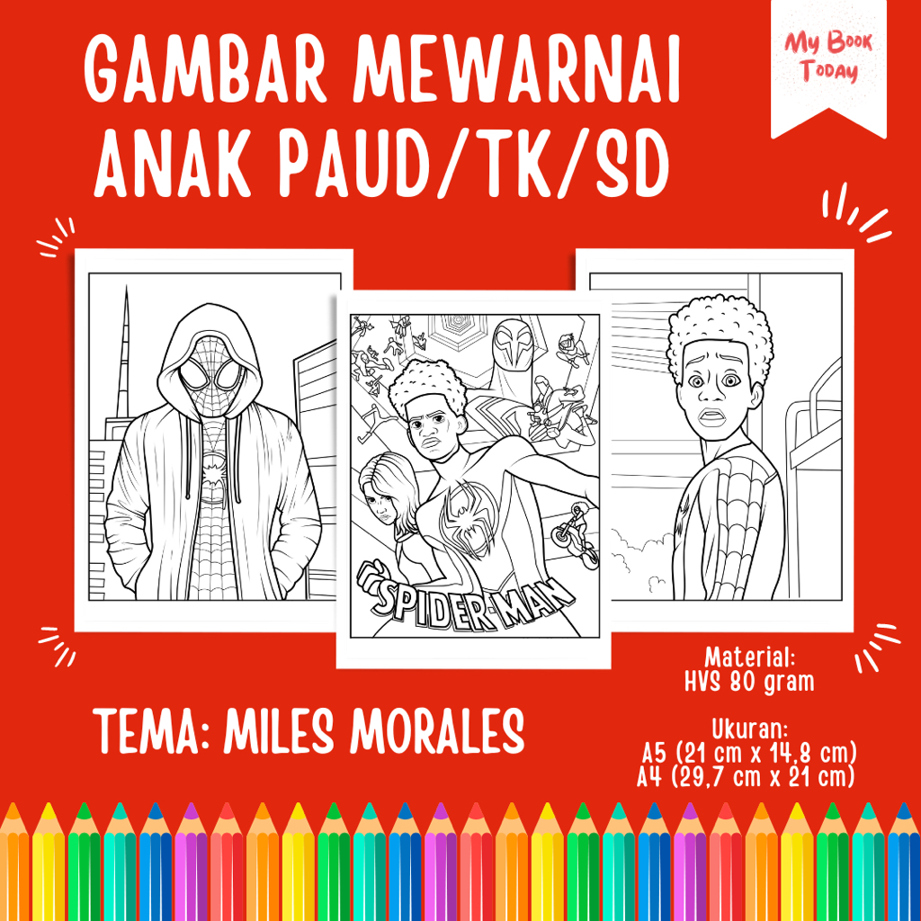 

[My Book Today] Lembar Kertas Sketsa Gambar Mewarnai untuk Anak Sekolah PAUD TK SD Tema Spider-Man Miles Morales