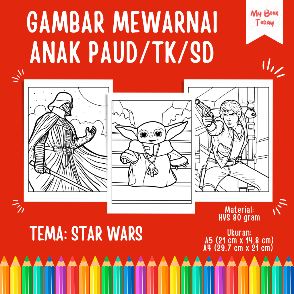 

[My Book Today] Lembar Kertas Sketsa Gambar Mewarnai untuk Anak Sekolah PAUD TK SD Tema Star Wars