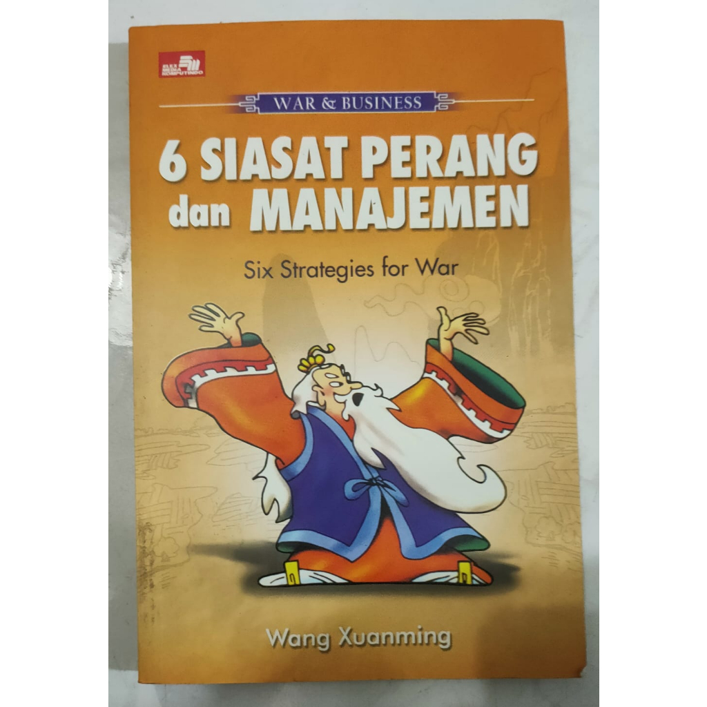 6 Siasat Perang dan Manajemen_Wang Xuanming_Preloved